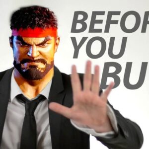 Street Fighter 6 - Before You Buy