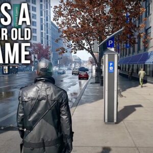 Watch Dogs 1 in 2024 is NOT THE SAME GAME