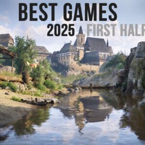 10 Best Games of 2025 [First Half]