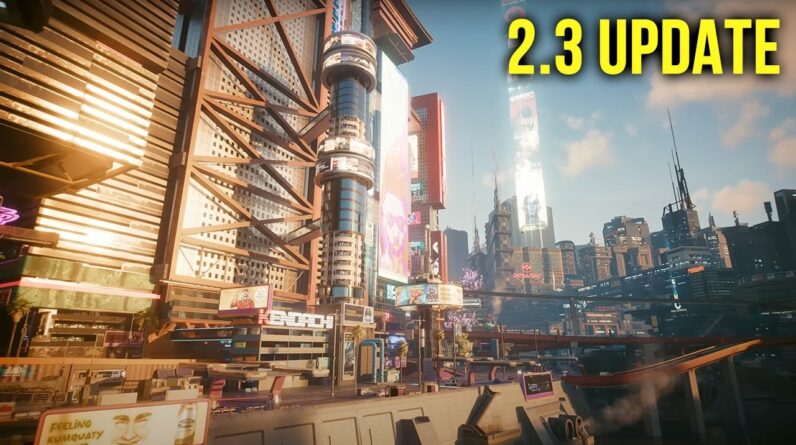 CYBERPUNK 2077 PATCH 2.3 MAKES BIG CHANGES, FALLOUT 5 GREENLIT & MORE